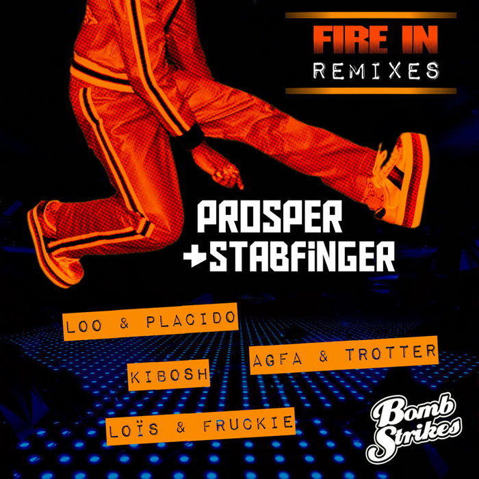 PROSPER & STABFINGER feat ASHLEY SLATER - Fire In Remix EP