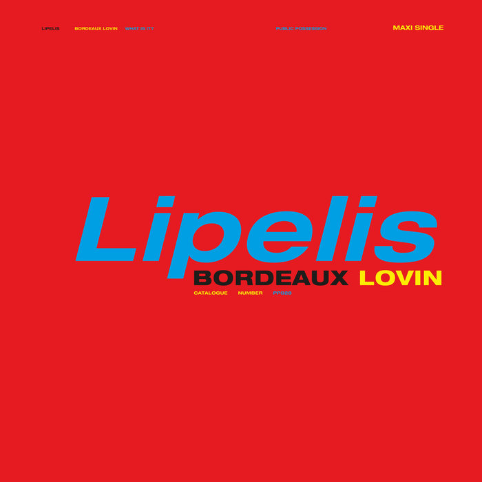 LIPELIS - Bordeaux Lovin EP