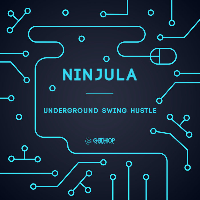 NINJULA - Underground Swing Hustle