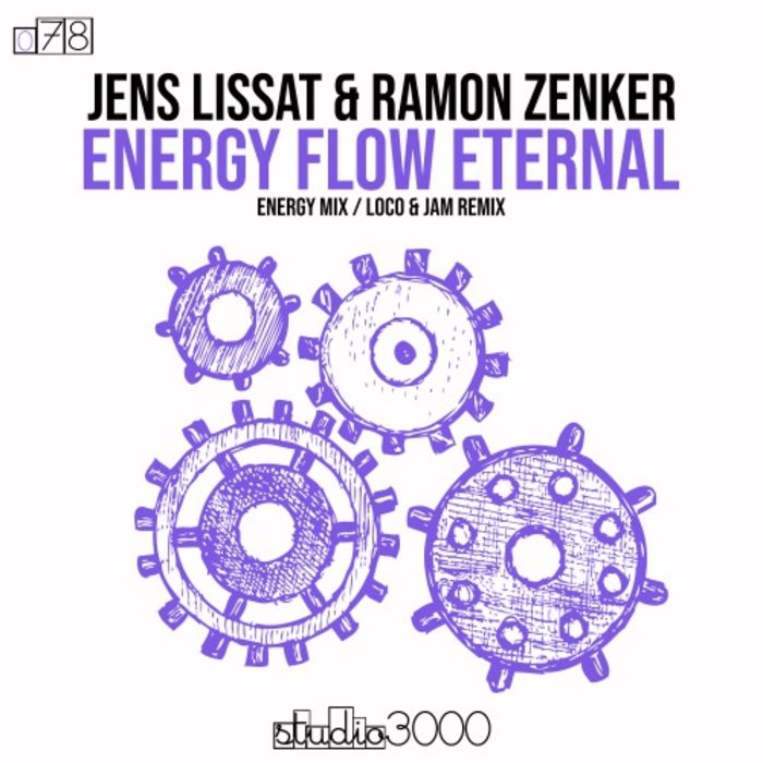 JENS LISSAT & RAMON ZENKER - Energy Flow Eternal