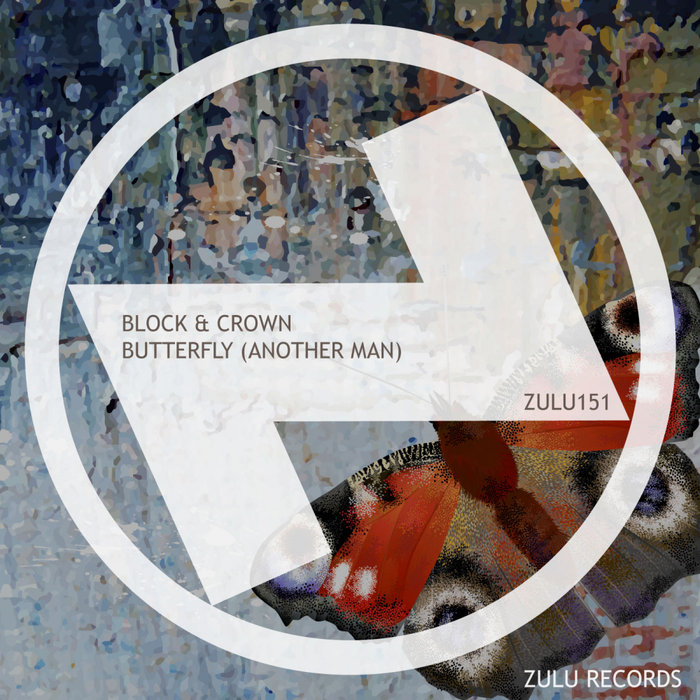 BLOCK & CROWN - Butterfly (Another Man) ()