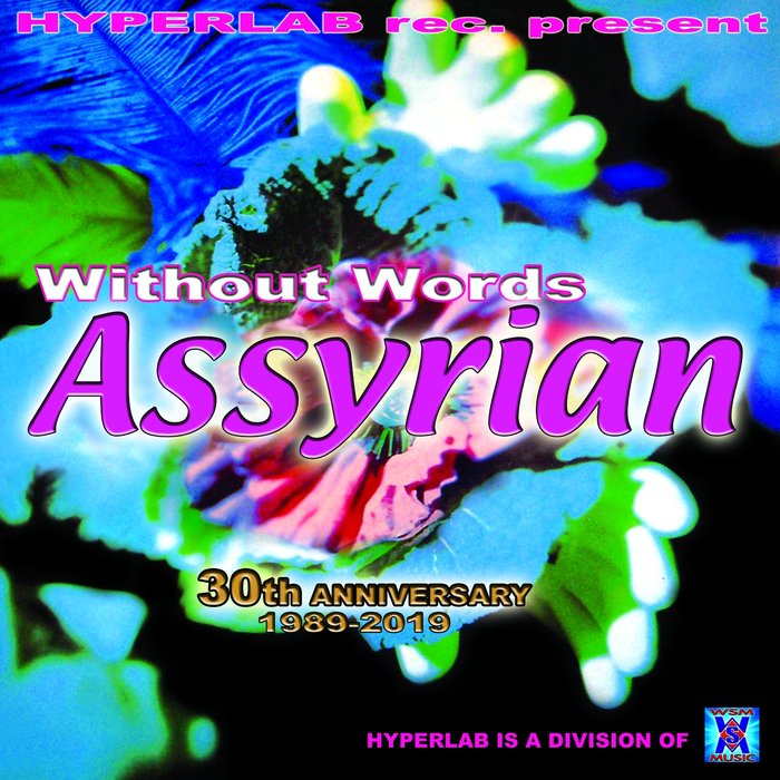 WITHOUT WORDS - ASSYRIAN