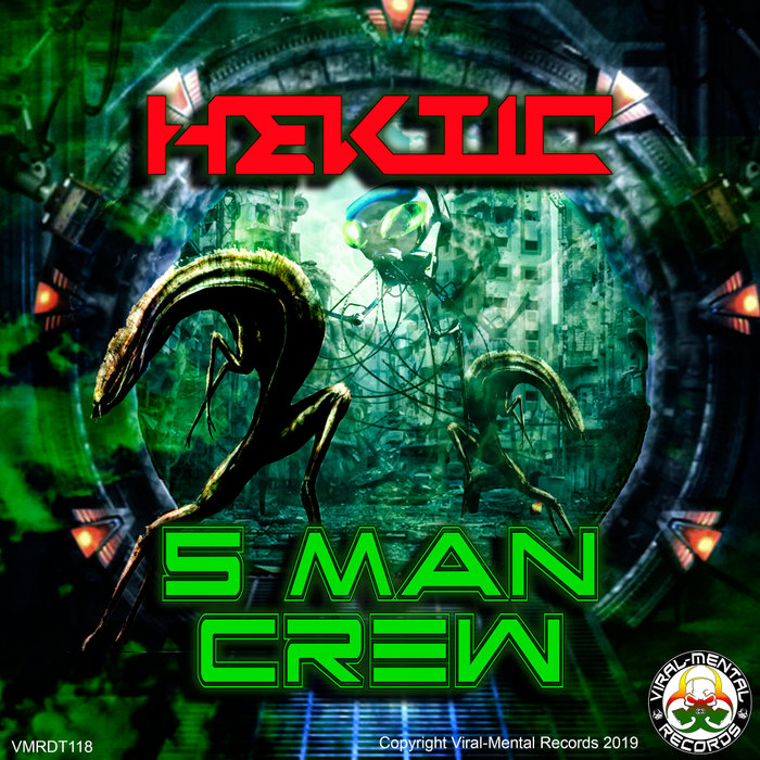 HEKTIC - 5 Man Crew EP
