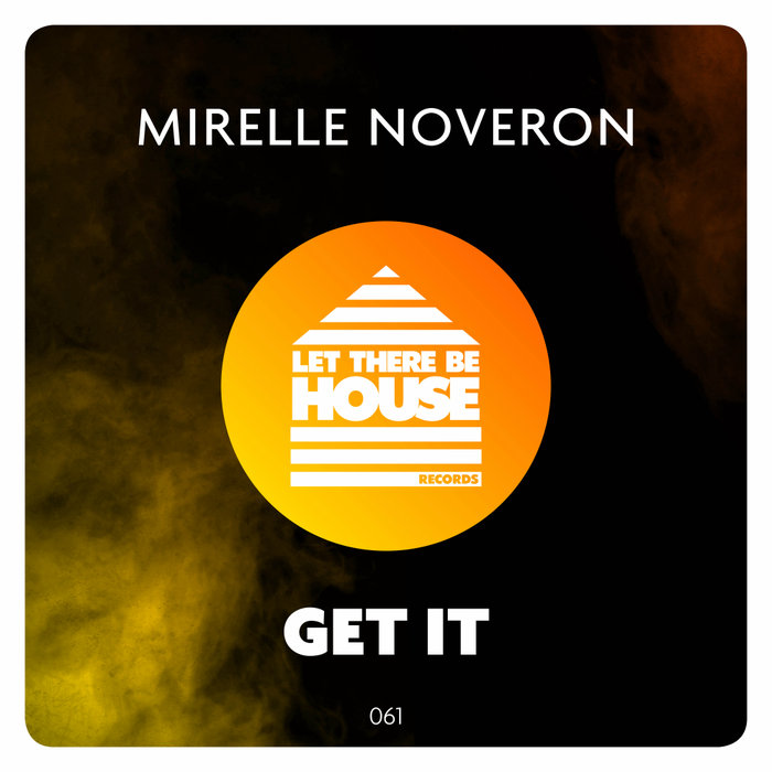 MIRELLE NOVERON - Get It