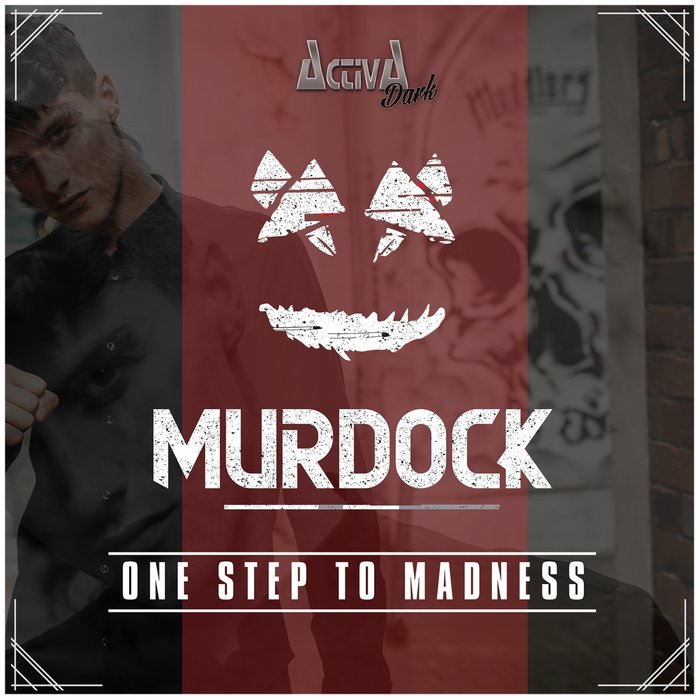 MURDOCK - One Step To Madness