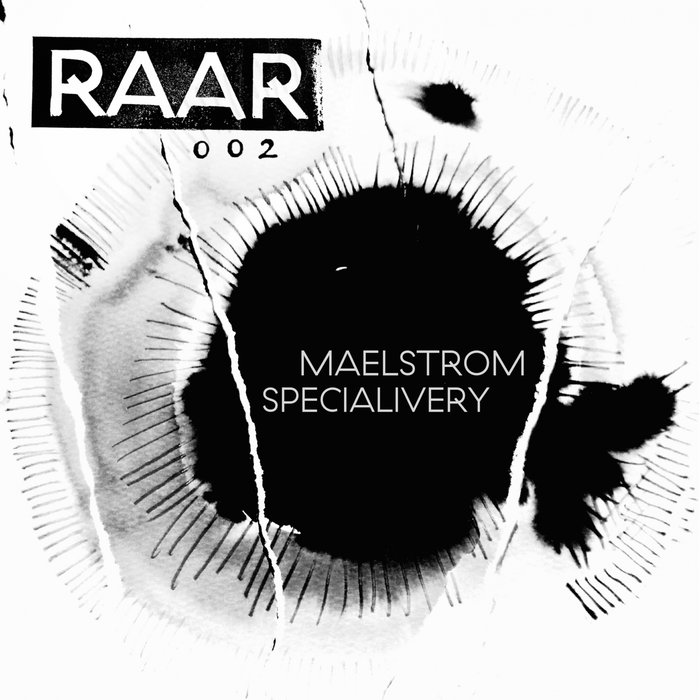 MAELSTROM/SPECIALIVERY - RAAR002
