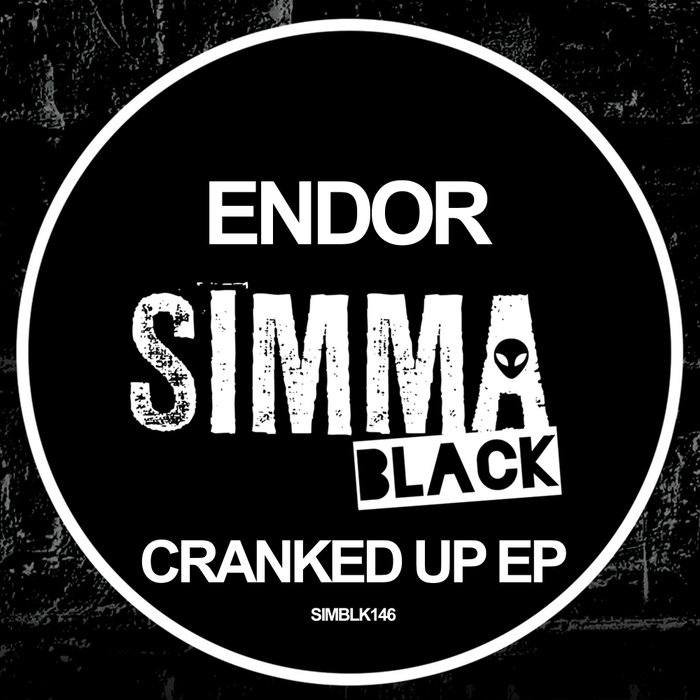 ENDOR - Cranked Up EP