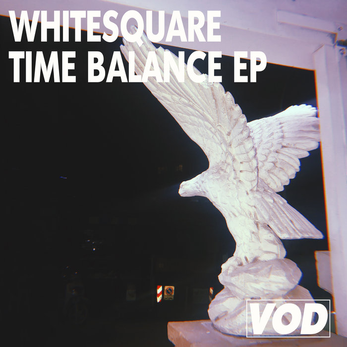 WHITESQUARE - Time Balance EP