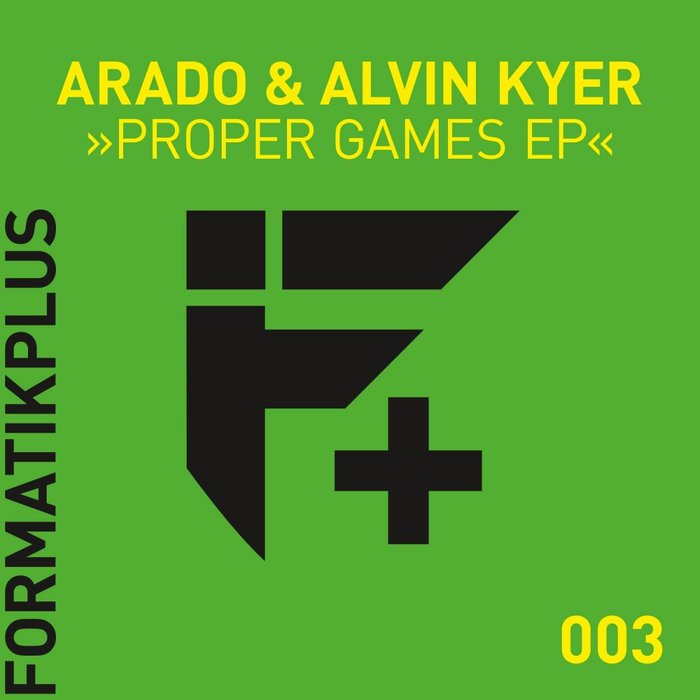 ARADO/ALVIN KYER - Proper Games EP