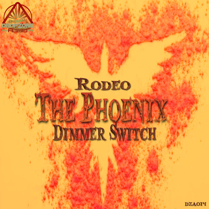 RODEO - The Phoenix/Dimmer Switch