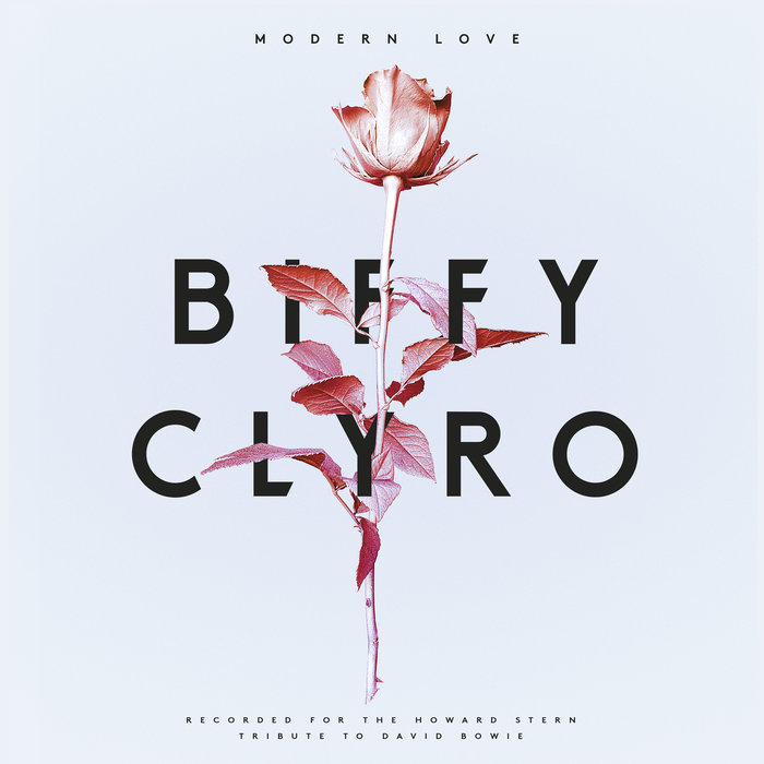 BIFFY CLYRO - Modern Love (Recorded For The Howard Stern Tribute To David Bowie)