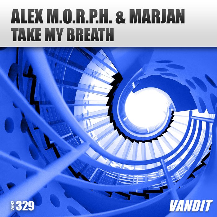 MARJAN/ALEX MORPH - Take My Breath