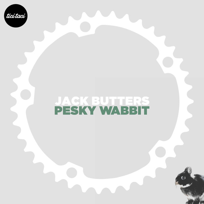 JACK BUTTERS - Pesky Wabbit