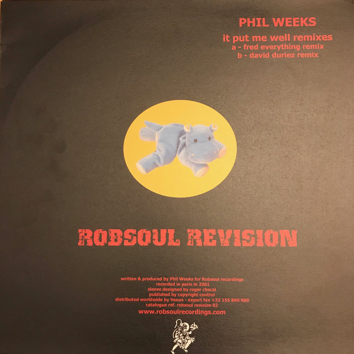 PHIL WEEKS - It Put Me Well (Remixes)