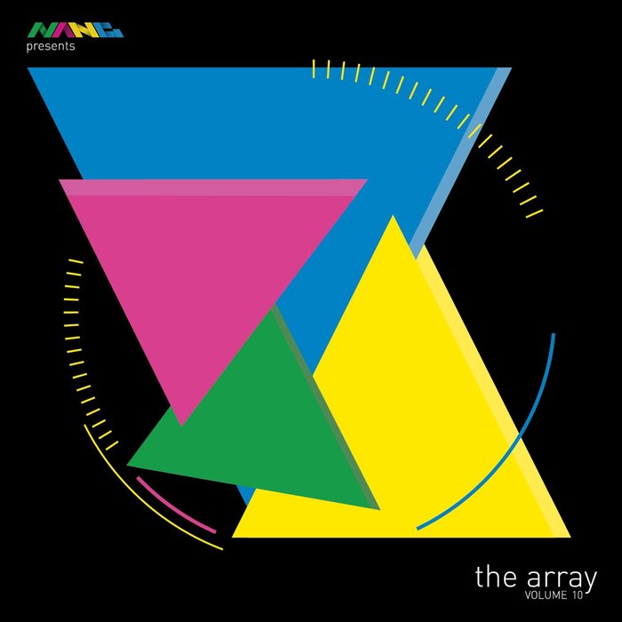VARIOUS - Nang Presents The Array Volume 10
