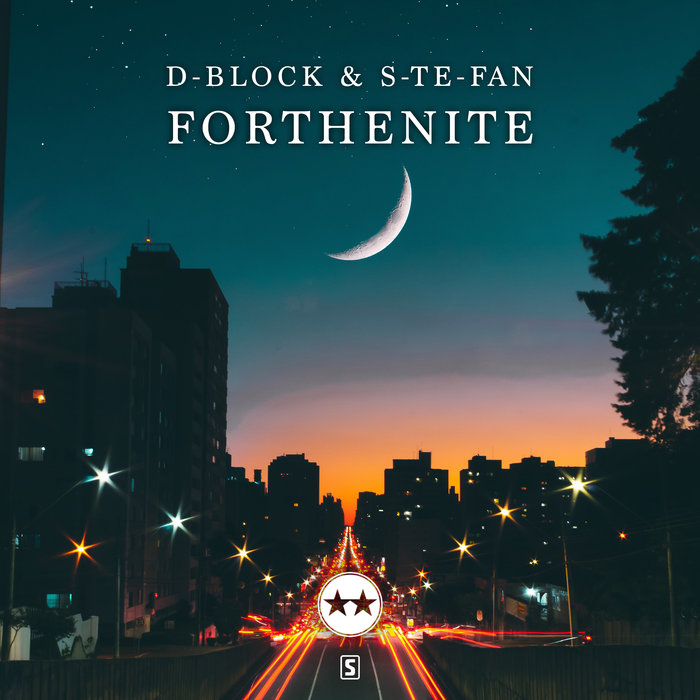 D-BLOCK & S-TE-FAN - Forthenite