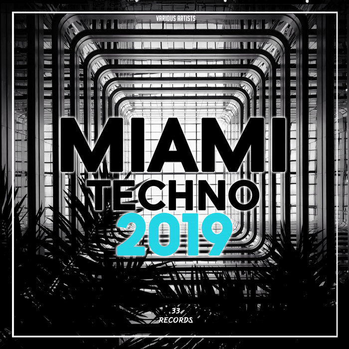 VARIOUS - Miami Techno 2019