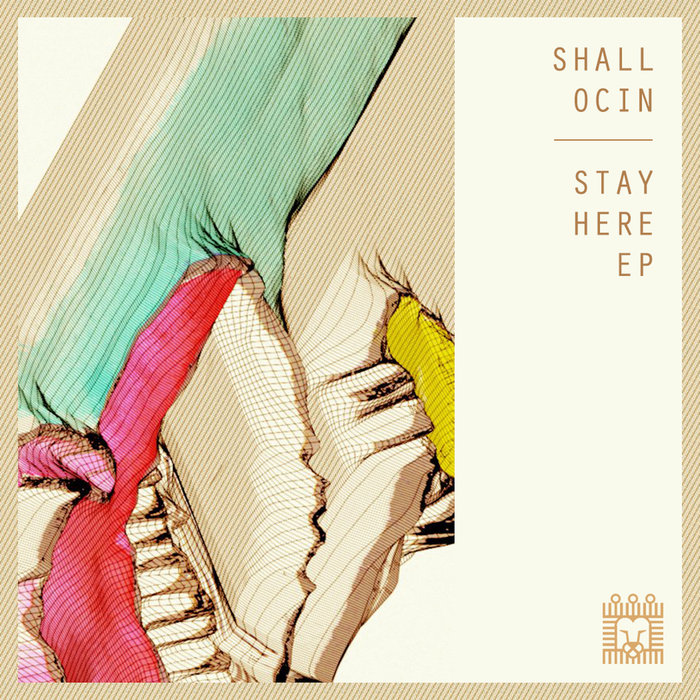 SHALL OCIN - Stay Here