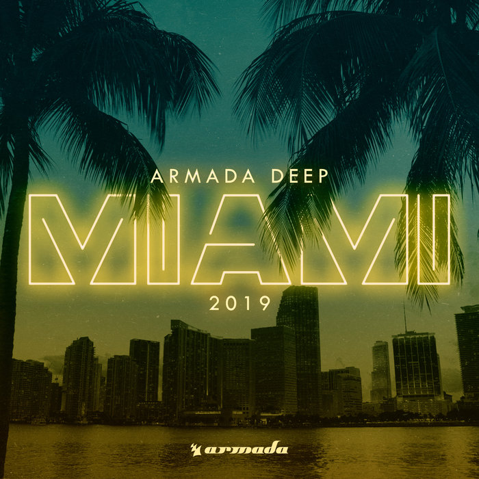 VARIOUS - Armada Deep - Miami 2019