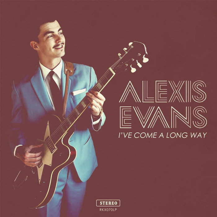 ALEXIS EVANS - I've Come A Long Way