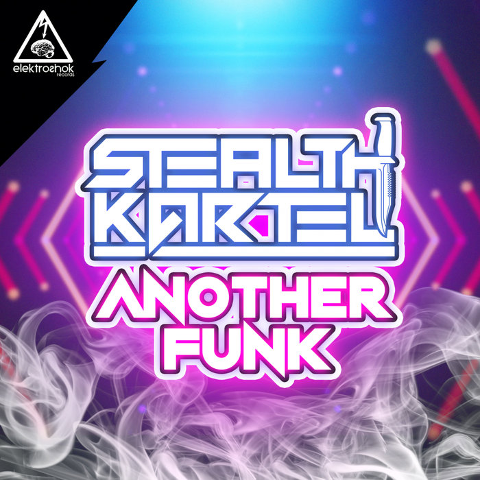 STEALTH KARTEL - Another Funk