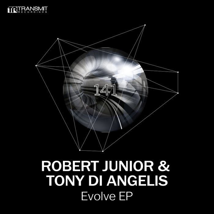 ROBERT JUNIOR/TONY DI ANGELIS - Evolve EP