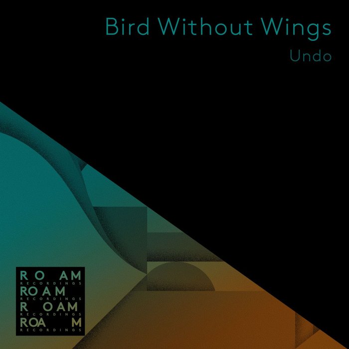 UNDO - Bird Without Wings