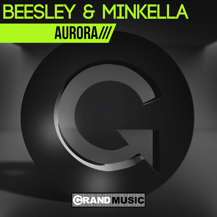 BEESLEY & MINKELLA - Aurora