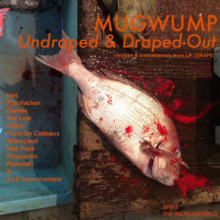 MUGWUMP - Undraped & Draped-Out (The Instrumentals)