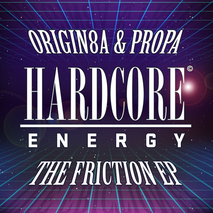 ORIGIN8A & PROPA - The Friction EP