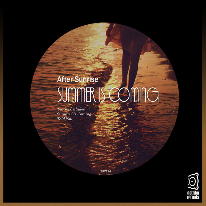 AFTER SUNRISE - Summer Is Coming