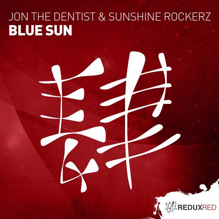 JON THE DENTIST & SUNSHINE ROCKERZ - Blue Sun