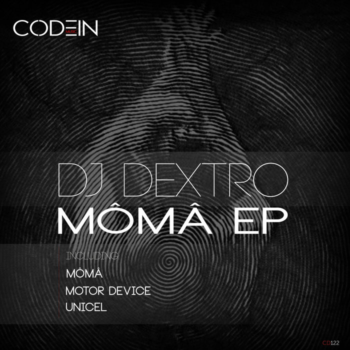 DJ DEXTRO - Moma EP