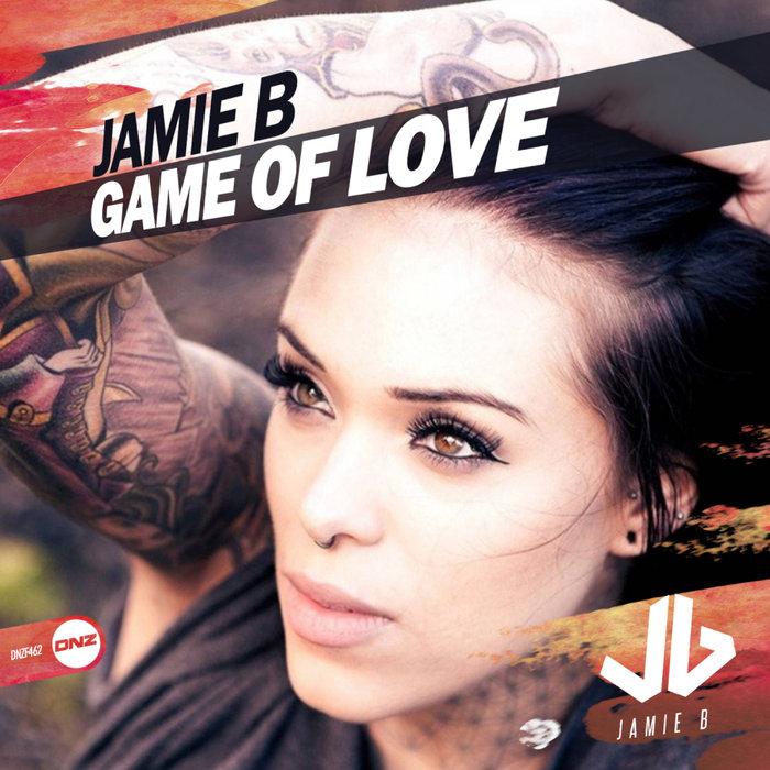 Game Of Love By Jamie B On MP3, WAV, FLAC, AIFF & ALAC At Juno Download