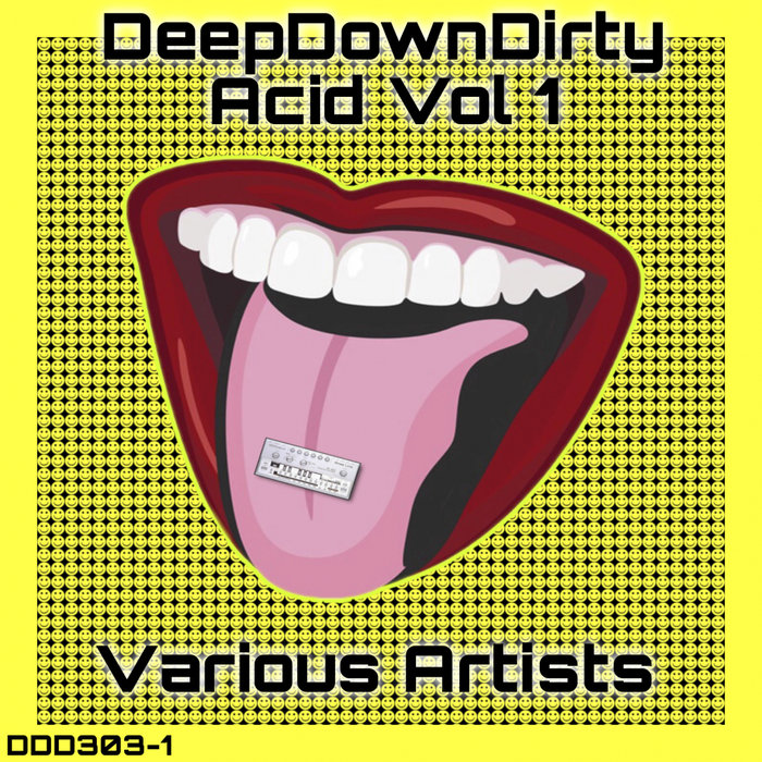 VARIOUS - DeepDownDirty Acid Vol 1