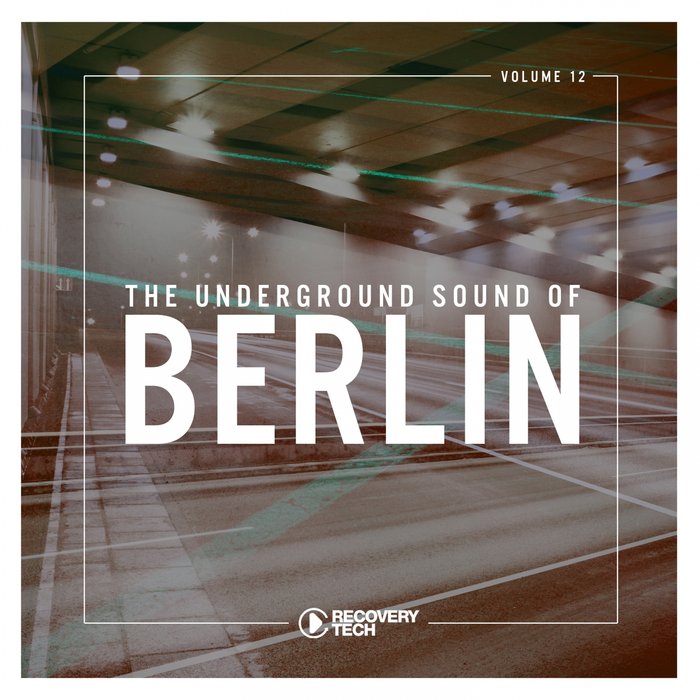 VARIOUS - The Underground Sound Of Berlin Vol 12