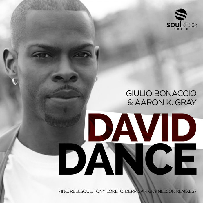 GIULIO BONACCIO & AARON K GRAY - David Dance