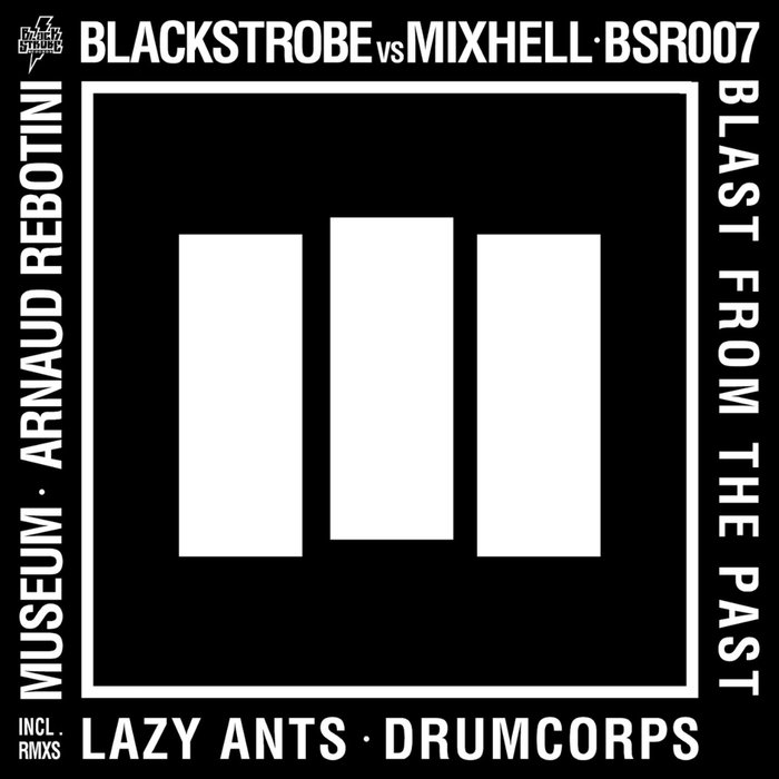 Blast From The Past by Black Strobe/Mixhell on MP3, WAV, FLAC, AIFF