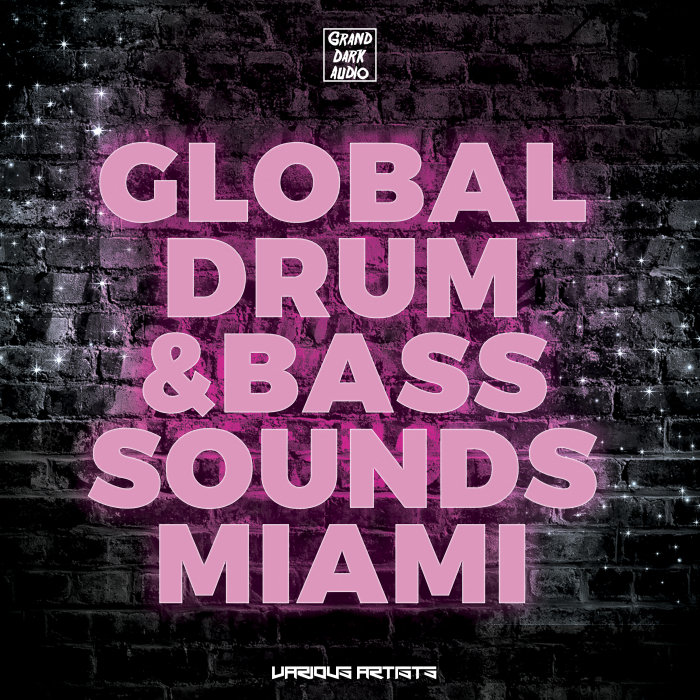 System Chaotica/Various Global Drum & Bass Sounds Miami (unmixed