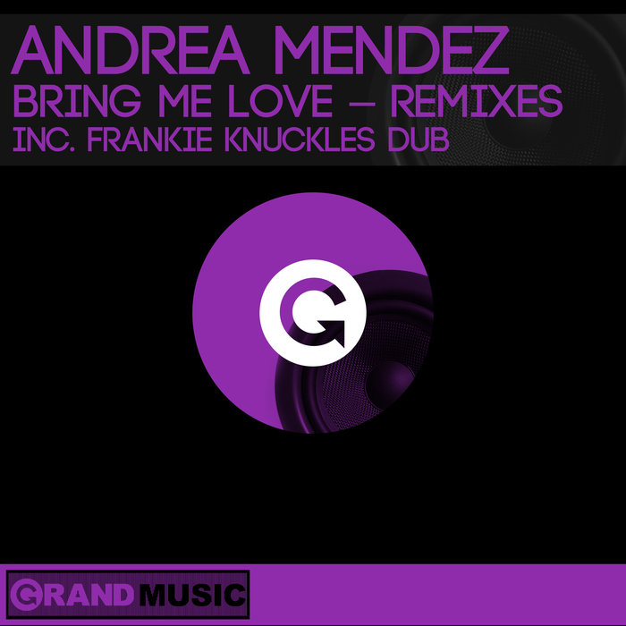 ANDREA MENDEZ - Bring Me Love