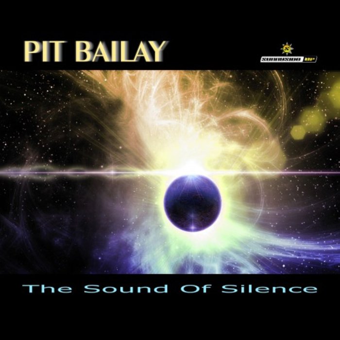PIT BAILAY - The Sound Of Silence (Remixes)