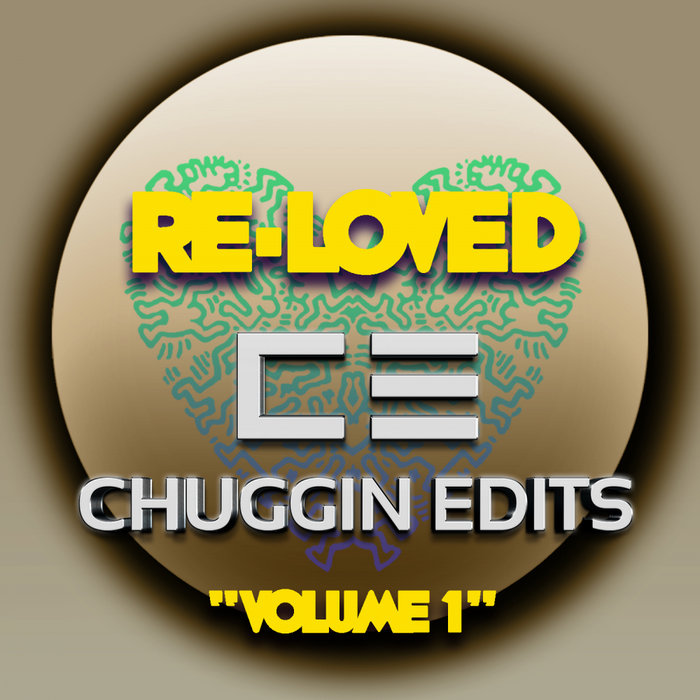CHUGGIN EDITS - Volume 1