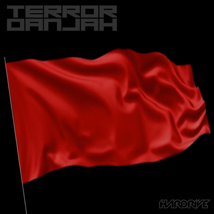 TERROR DANJAH - Red Flag EP