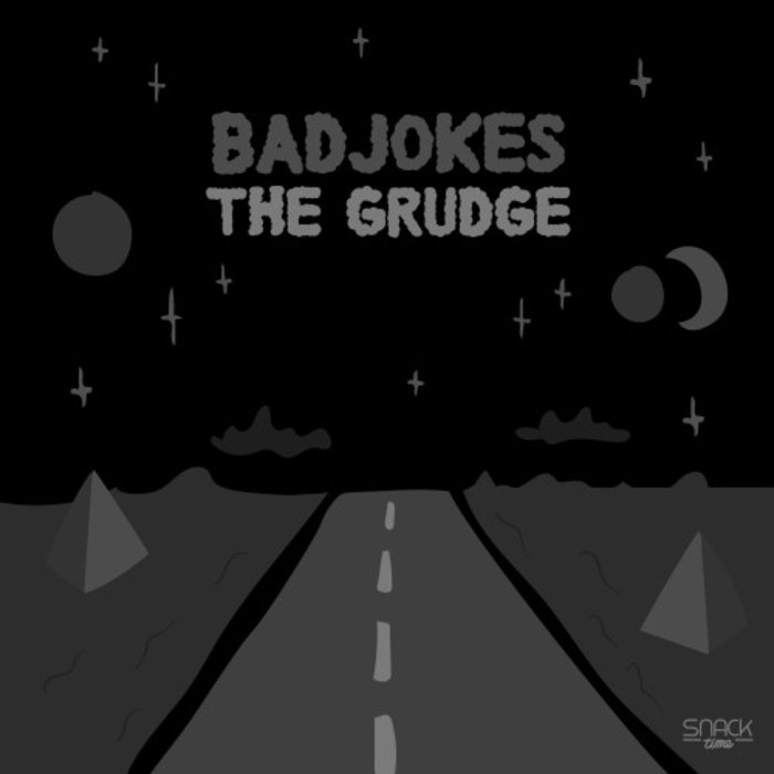 BADJOKES - The Grudge