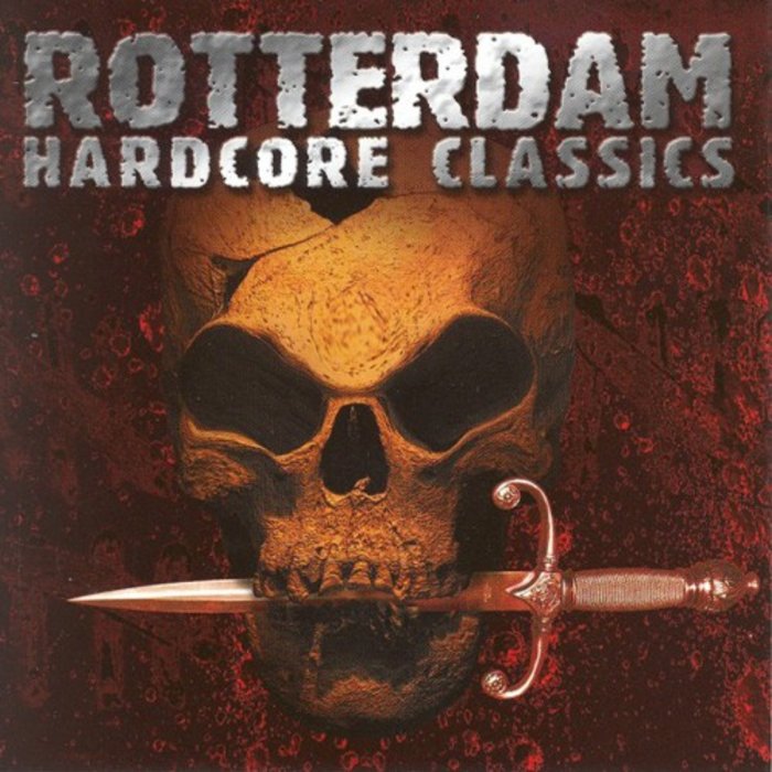 VARIOUS - Rotterdam Hardcore Classics