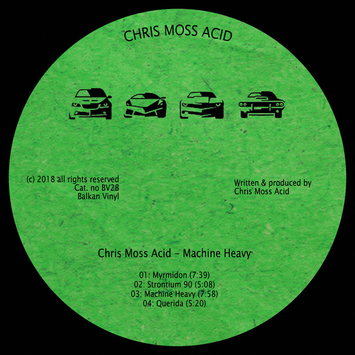 CHRIS MOSS ACID - Machine Heavy