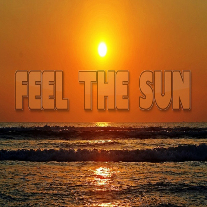 Feel The Sun EP by Doug Horizon on MP3, WAV, FLAC, AIFF & ALAC at Juno ...