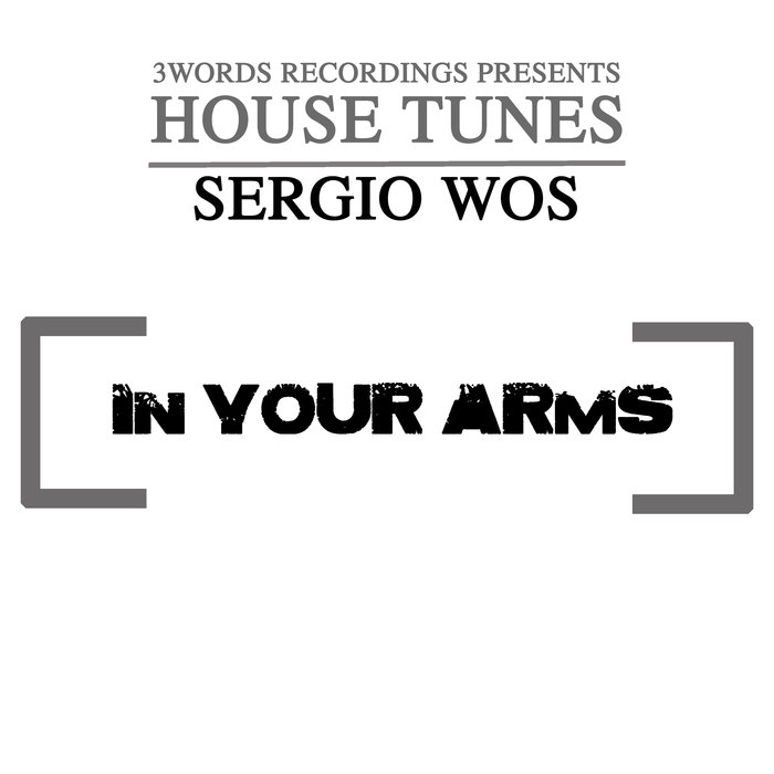 SERGIO WOS - In Your Arms