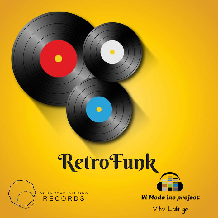 VITO LALINGA (VI MODE INC PROJECT) - Retro Funk