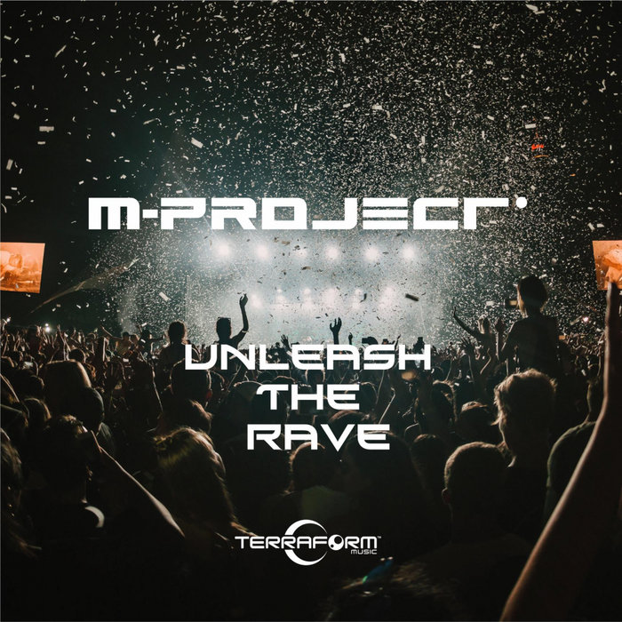 M-PROJECT - Unleash The Rave